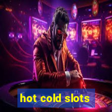 hot cold slots