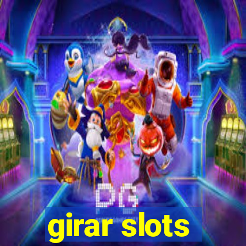 girar slots