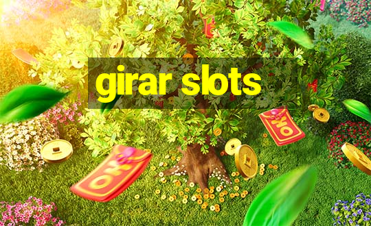 girar slots