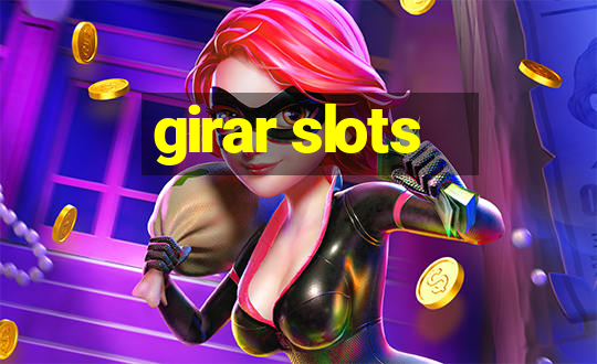 girar slots