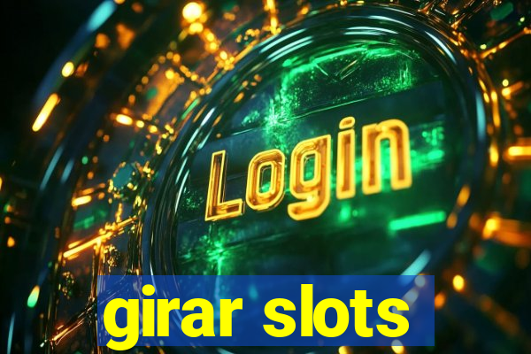 girar slots