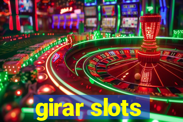 girar slots