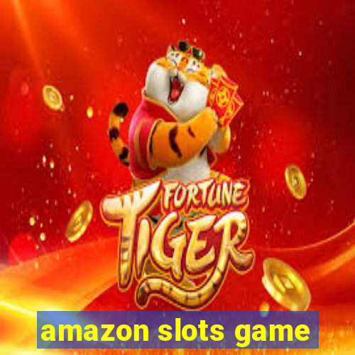 amazon slots game