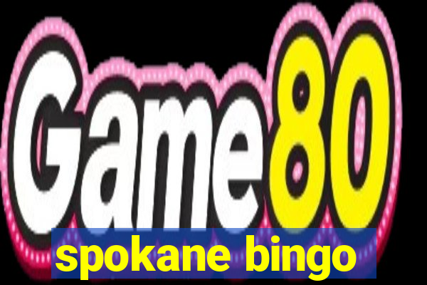 spokane bingo