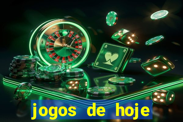 jogos de hoje futebol placar