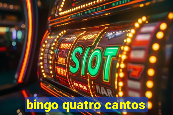 bingo quatro cantos