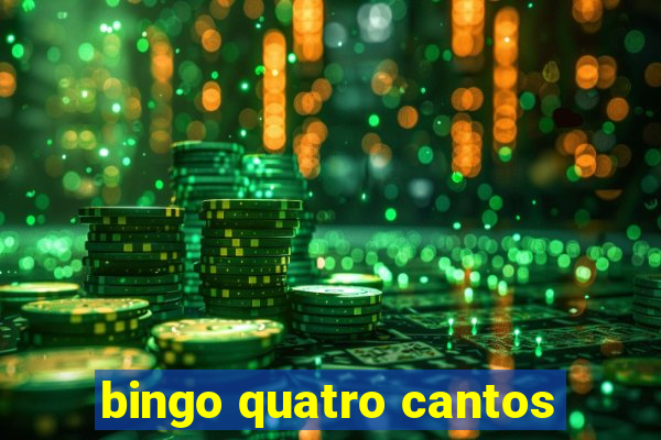 bingo quatro cantos