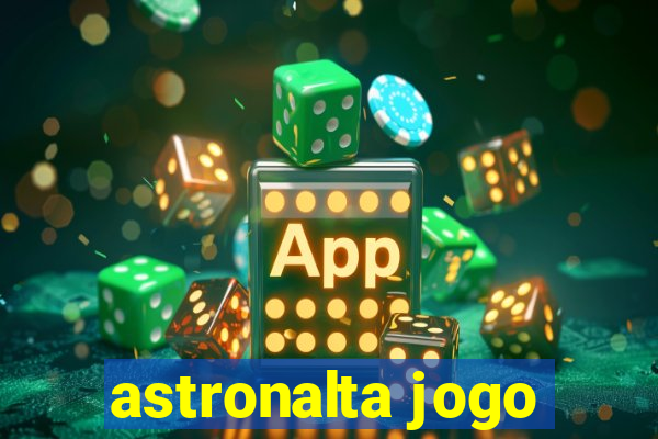 astronalta jogo