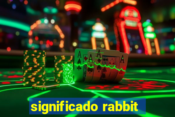 significado rabbit