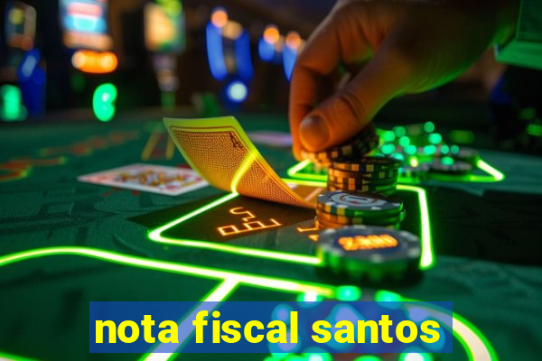 nota fiscal santos