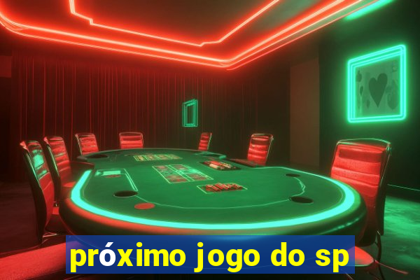 próximo jogo do sp