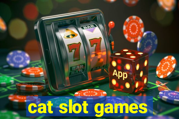 cat slot games