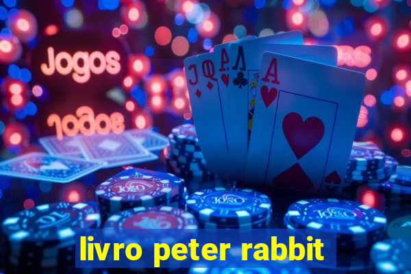 livro peter rabbit