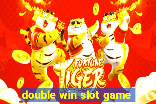 double win slot game