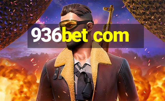 936bet com