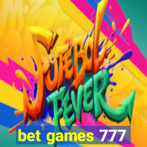 bet games 777