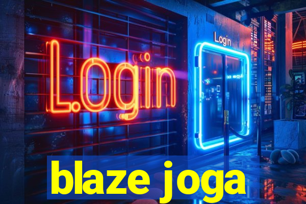 blaze joga