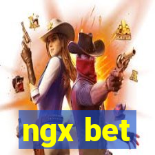 ngx bet