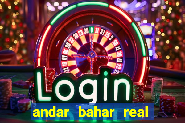 andar bahar real cash game online