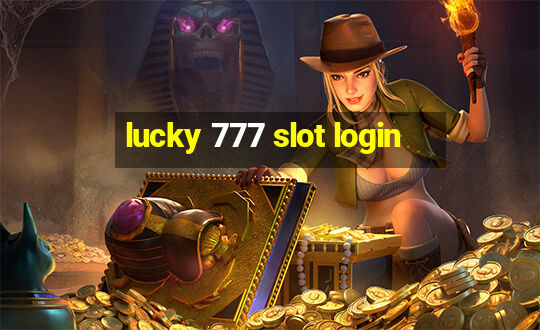 lucky 777 slot login