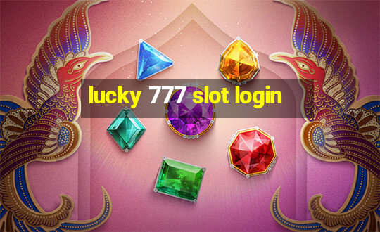 lucky 777 slot login