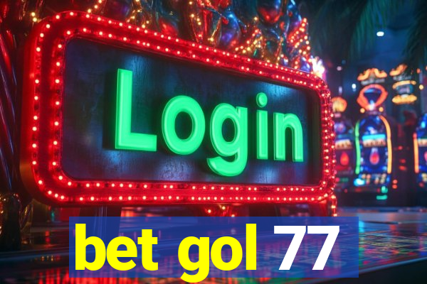 bet gol 77