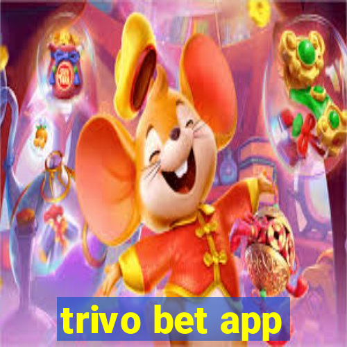 trivo bet app