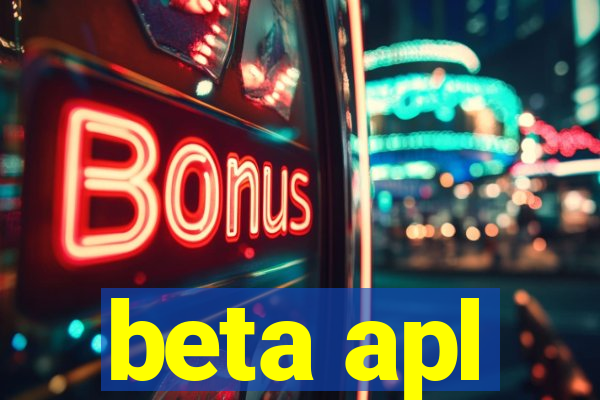 beta apl