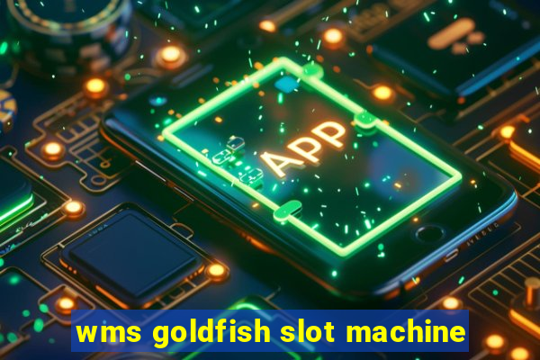 wms goldfish slot machine