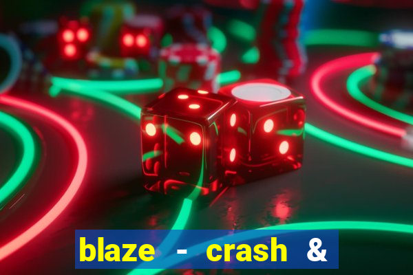 blaze - crash & double apostas