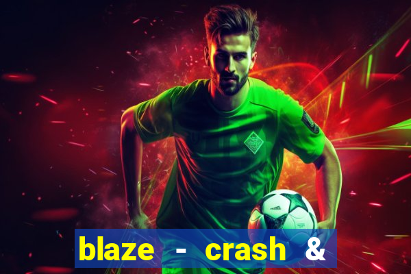 blaze - crash & double apostas