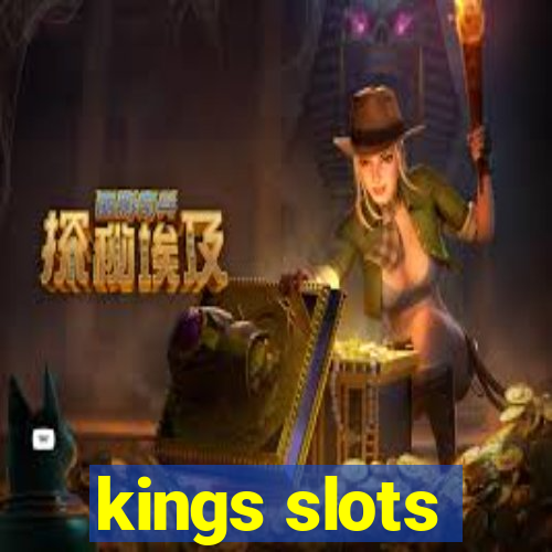 kings slots