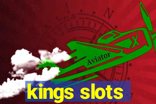 kings slots