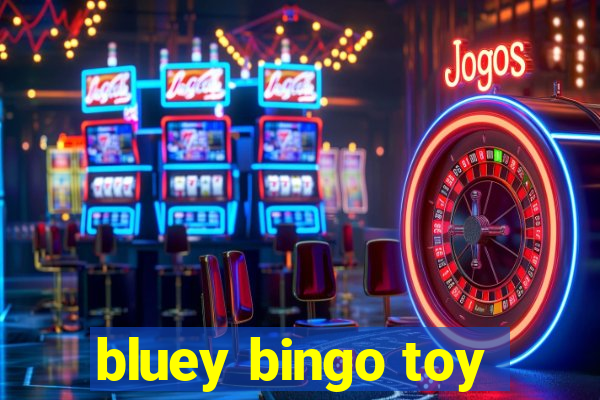 bluey bingo toy