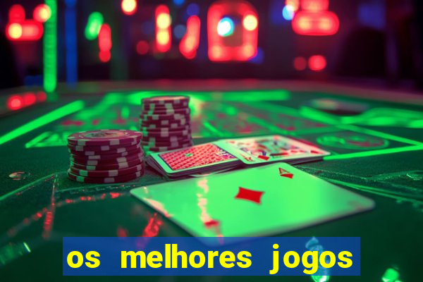 os melhores jogos de celular