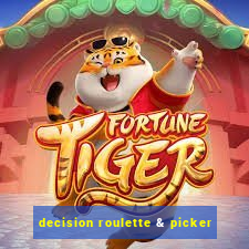 decision roulette & picker