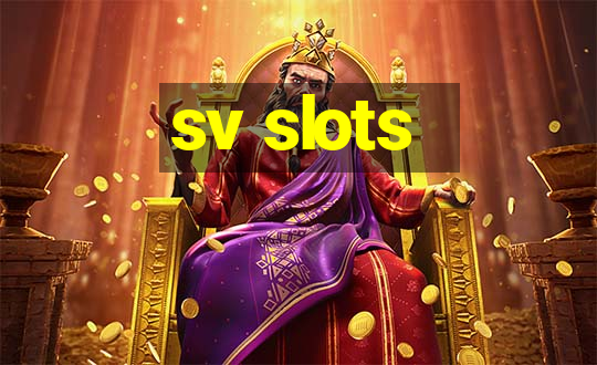 sv slots