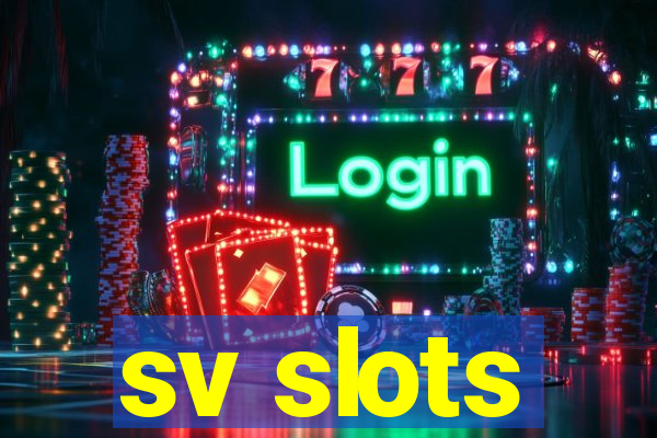 sv slots