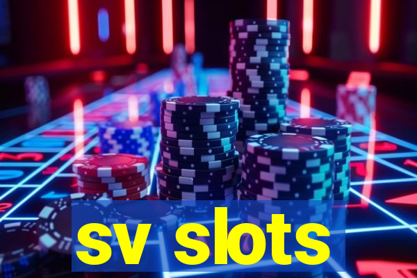 sv slots