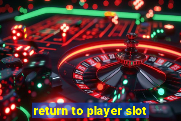 return to player slot