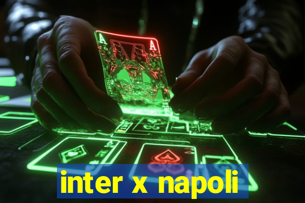 inter x napoli