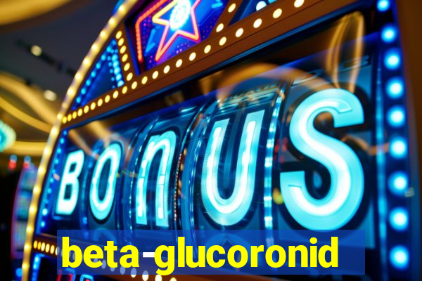 beta-glucoronidase