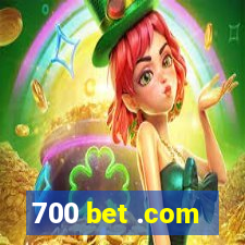 700 bet .com