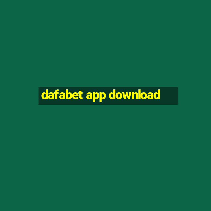 dafabet app download