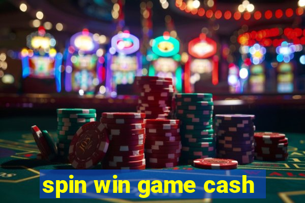 spin win game cash