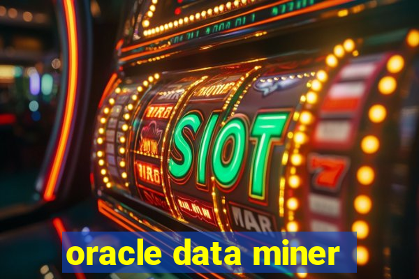 oracle data miner