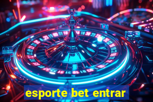 esporte bet entrar