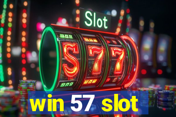 win 57 slot