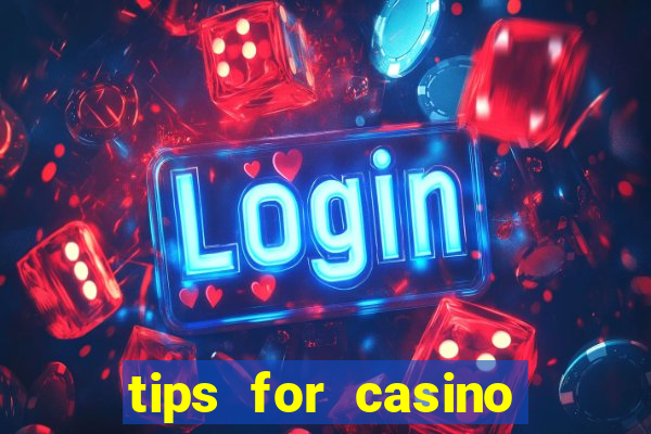 tips for casino slot machines