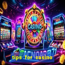 tips for casino slot machines